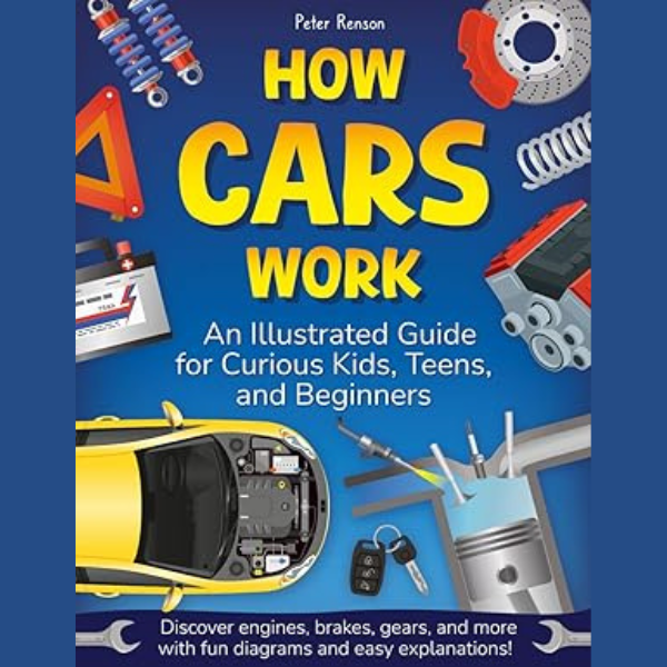 How Cars Work book for teens