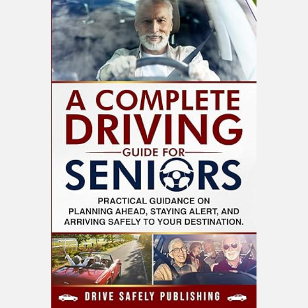 A Complete Driving Guide for Seniors