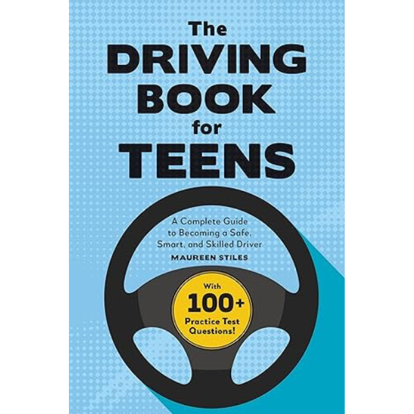 The Driving Book for Teens